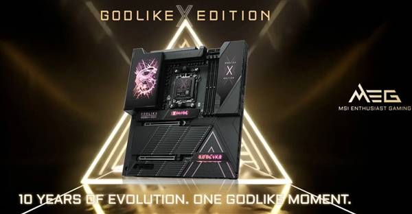 “超神”十周年限定!微星推出MEG X870E GODLIKE X Edition:限量1000块